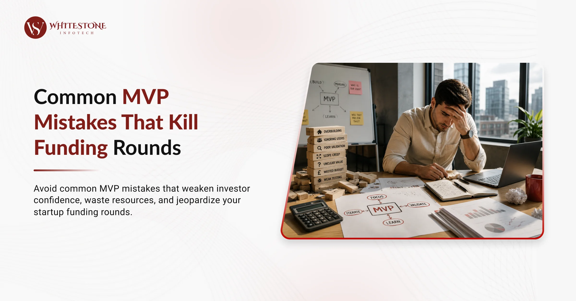Common MVP Mistakes That Kill Funding Rounds